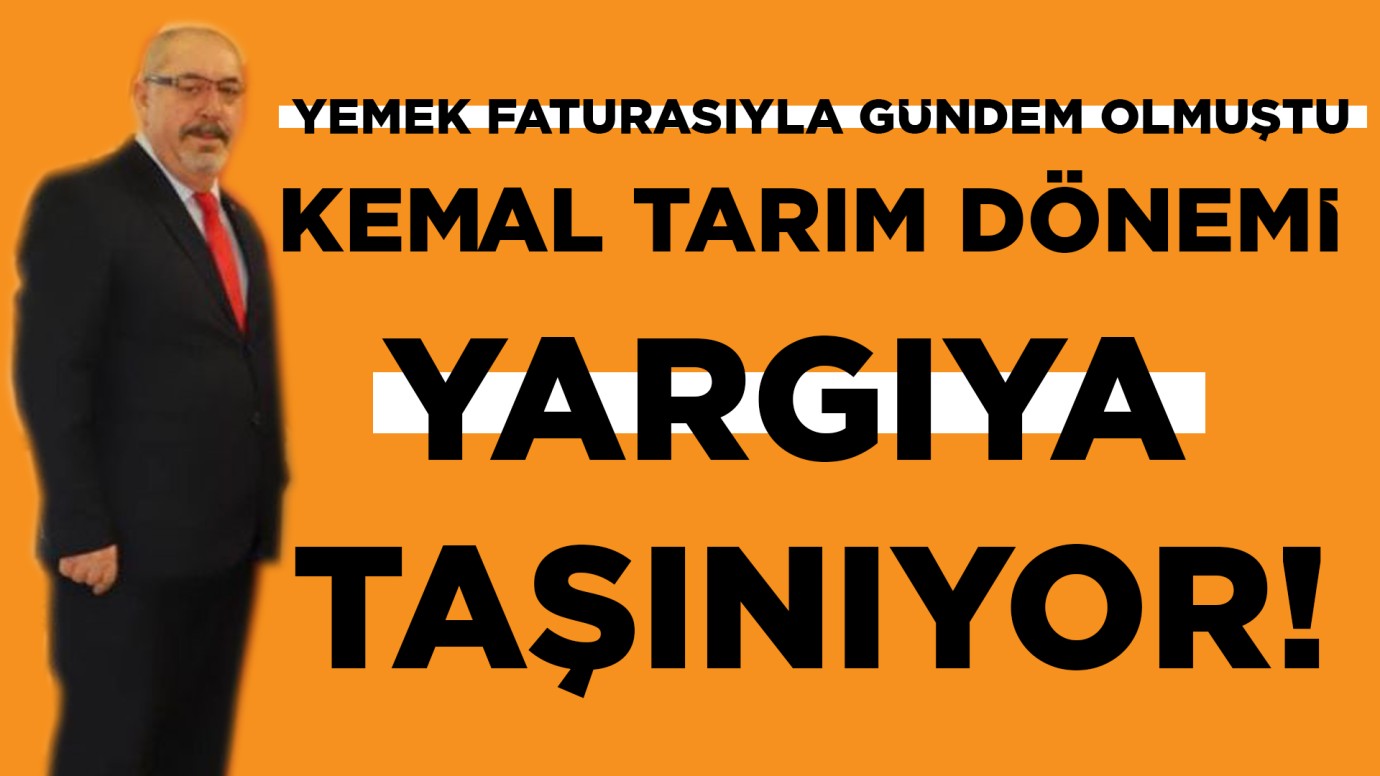 Kent Hizmetleri’nde Kemal Tarım Dönemi Yargıya Taşınıyor