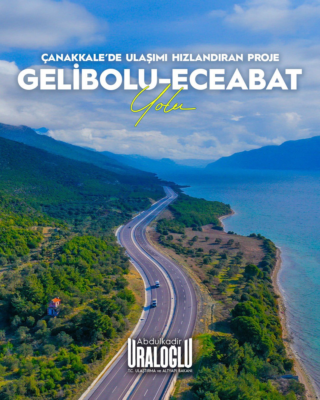 Bakan Uraloğlu: Gelibolu–Eceabat yolu ile ulaşım daha hızlı ve güvenli